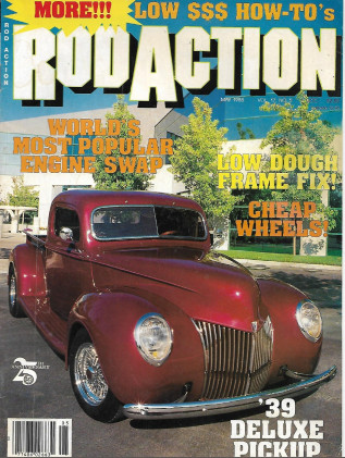 ROD ACTION 1988 MAY - '39 DELUXE PICKUP, FRAME FIX CHEAP, '34 FORD CABRIOLET